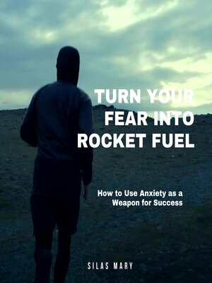cover image of Turn Your Fear into Rocket Fuel